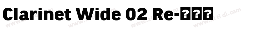 Clarinet Wide 02 Re字体转换